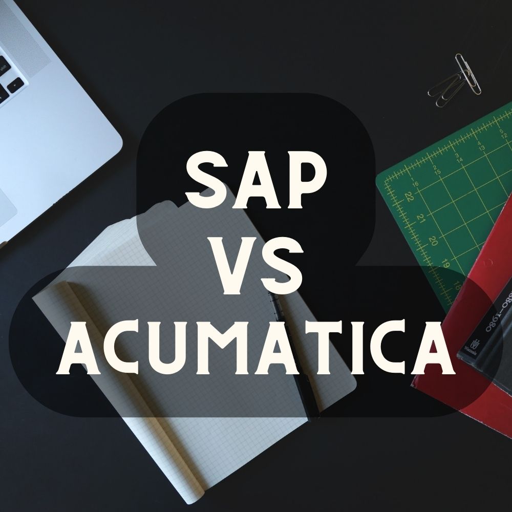 SAP vs Acumatica Comparison for ERP